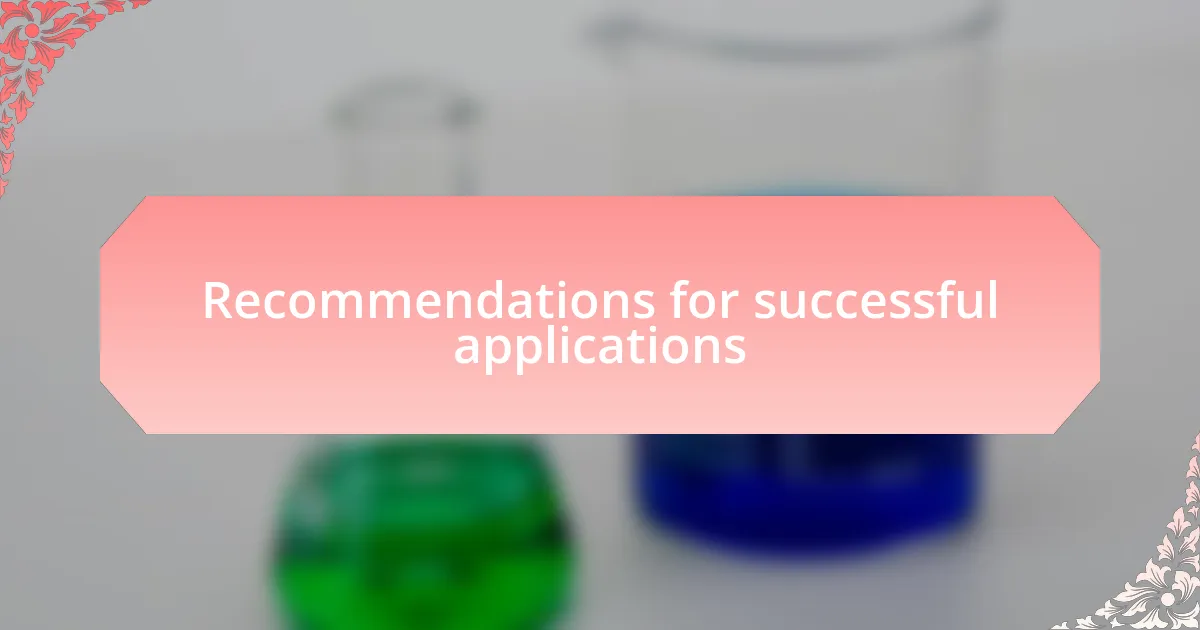 Recommendations for successful applications