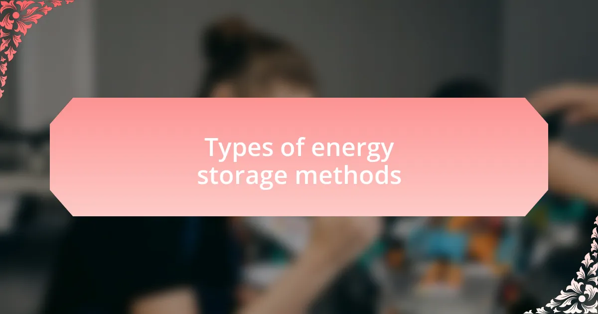 Types of energy storage methods